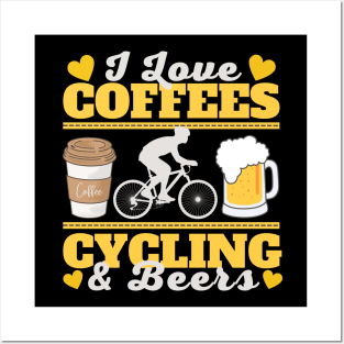 I Love Coffees, Cycling and Beers Posters and Art